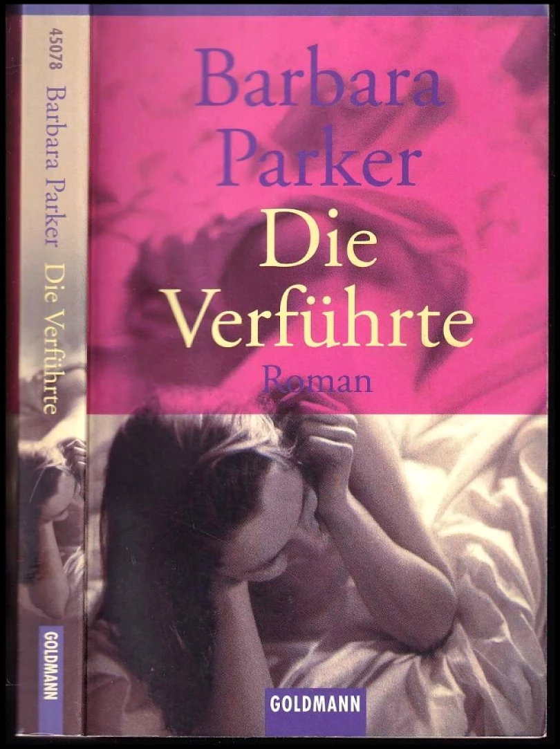 Die Verfuhrte (Barbara Parker, )