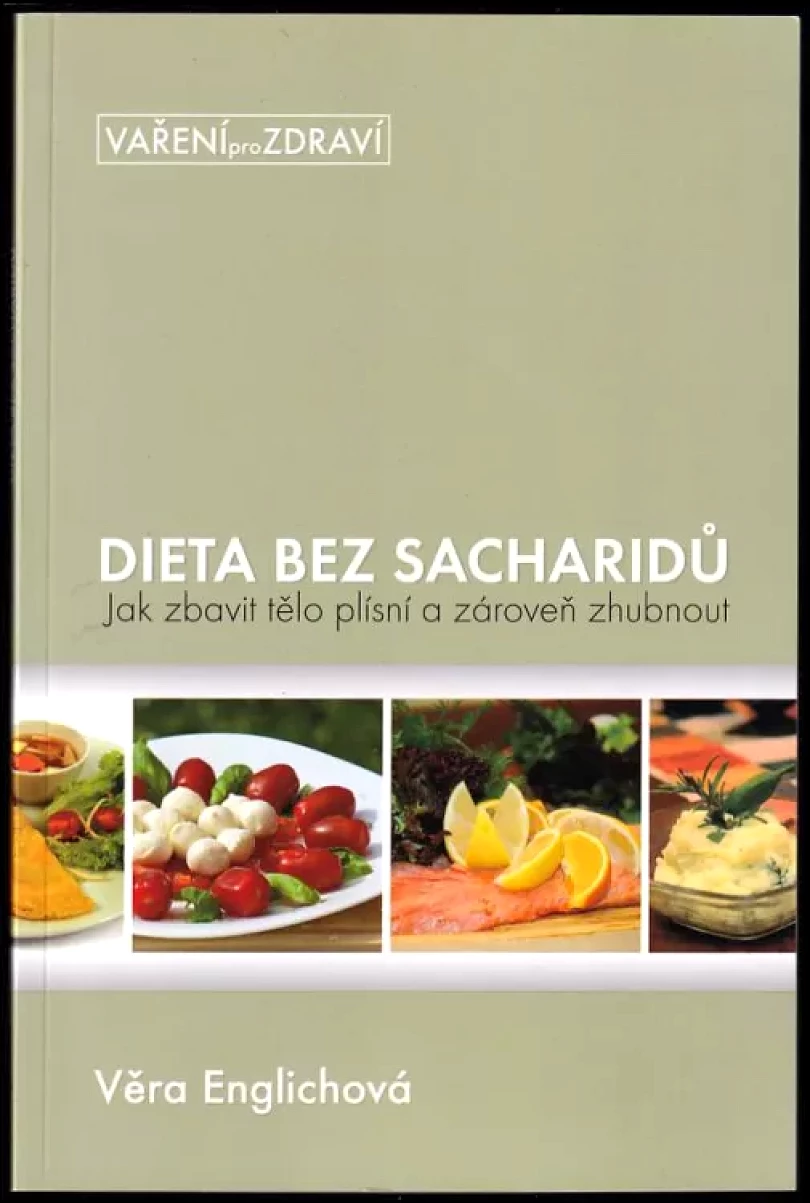 Dieta bez sacharidů (Věra Englichová, 2011)