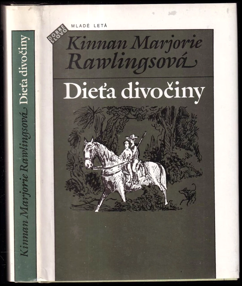 Dieťa divočiny (Marjorie Kinnan Rawlings, 1988)