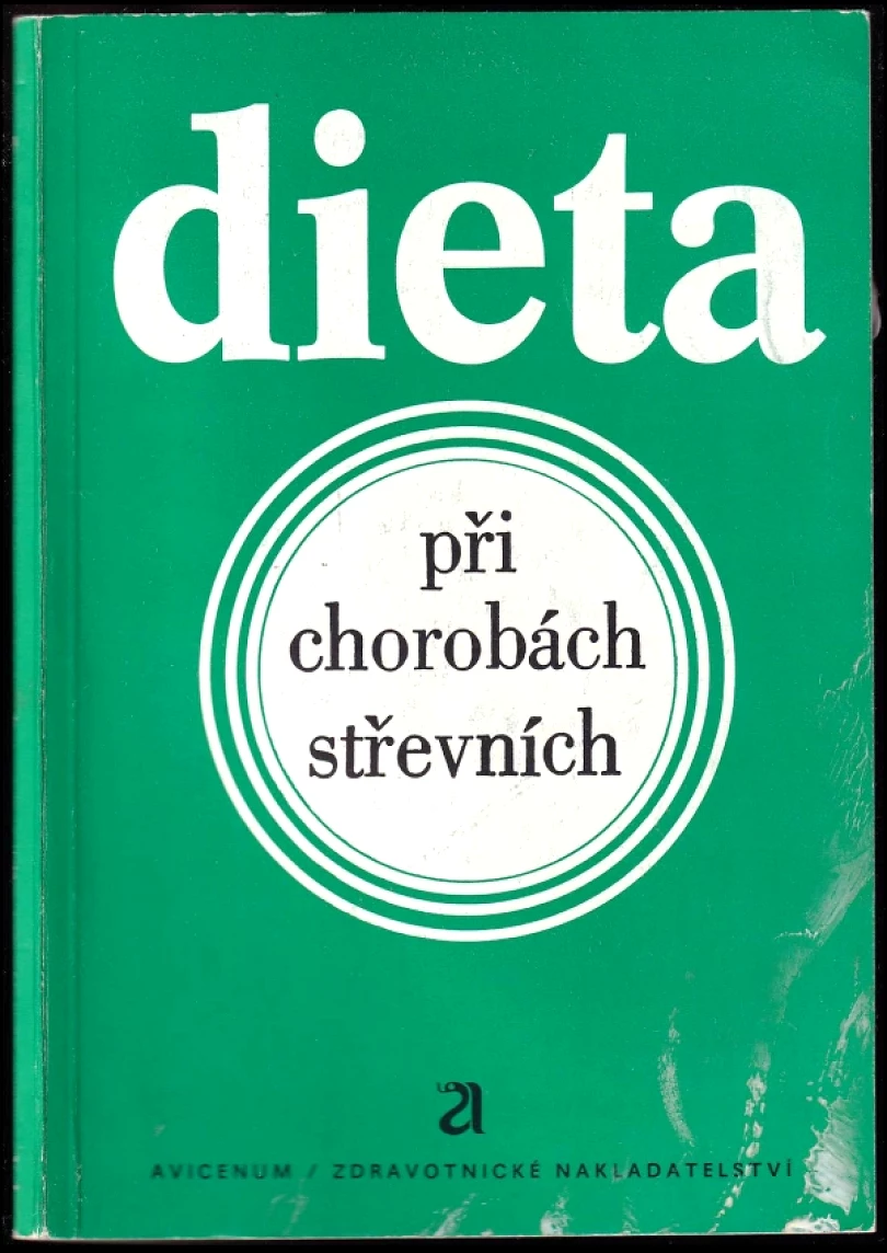 Levně Dieta při chorobách střevních (Jitka Horáčková, 1984)