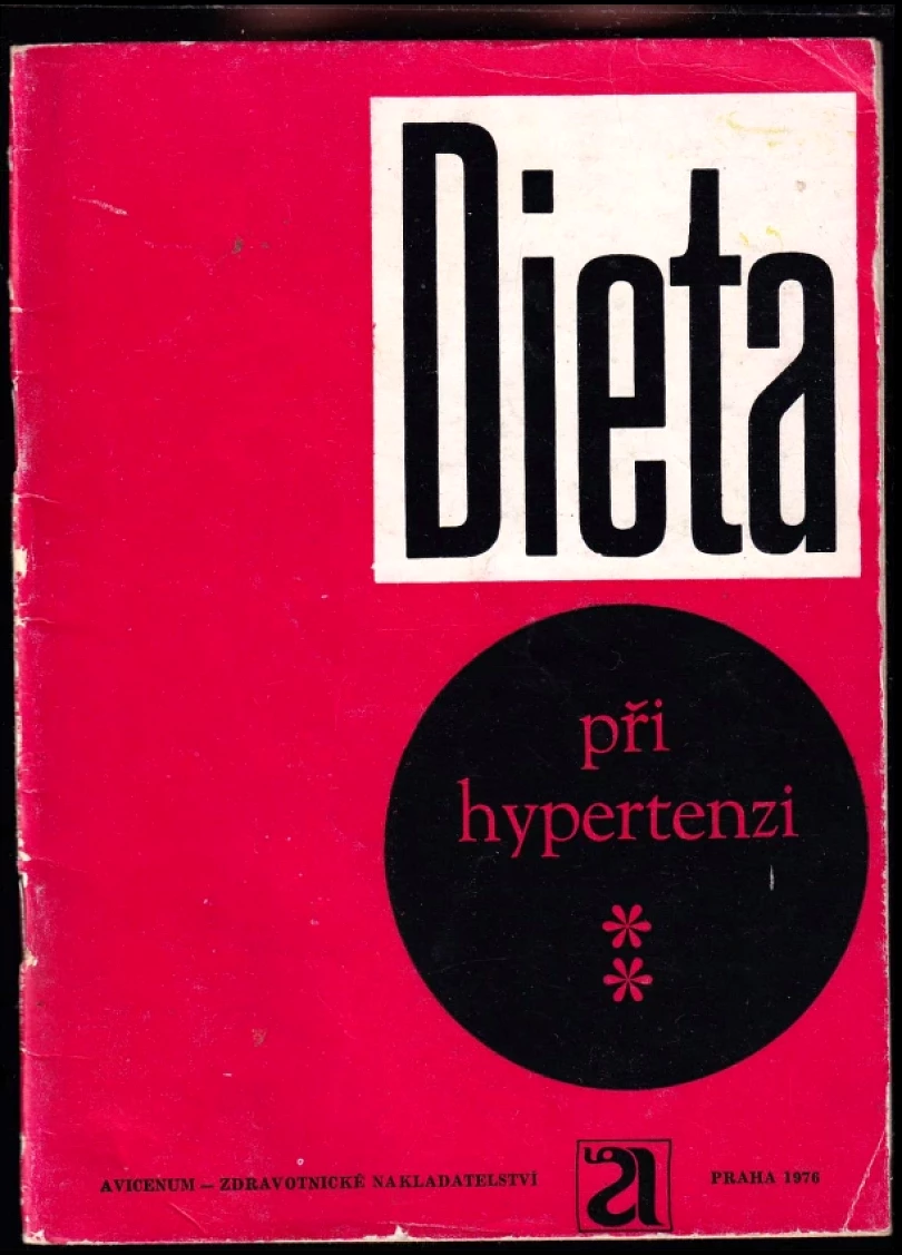 Levně Dieta při hypertenzi (Jitka Horáčková, 1976)