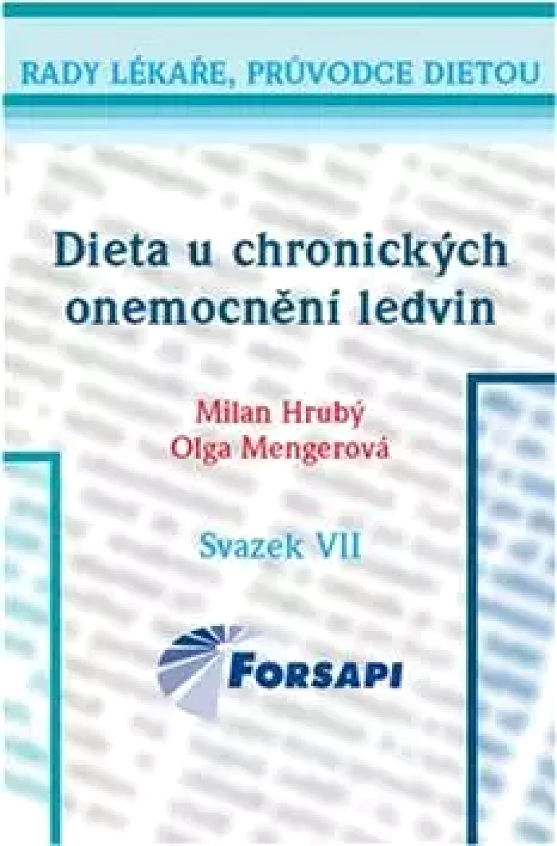 Levně Dieta u chronických onemocnění ledvin (Milan Hrubý, 2010)