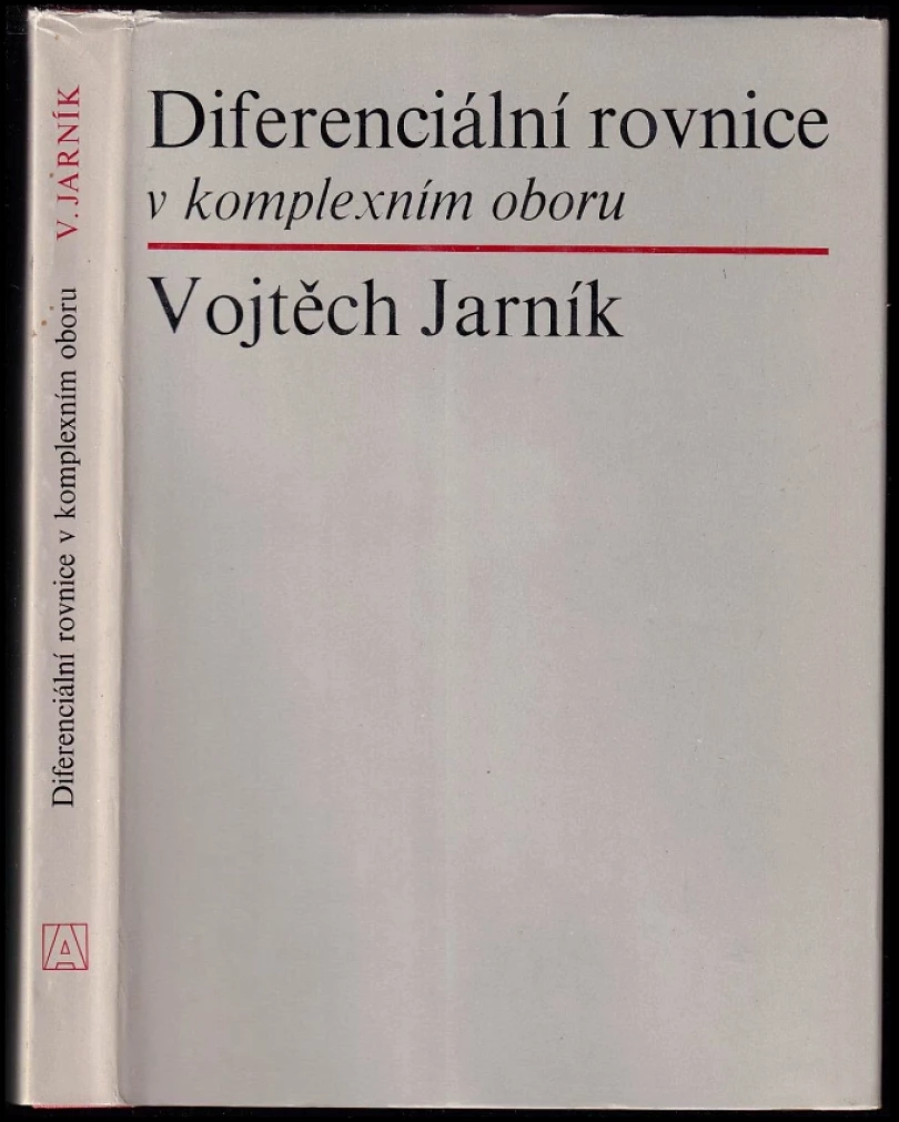 Levně Diferenciální rovnice v komplexním oboru (Vojtěch Jarník, 1975)