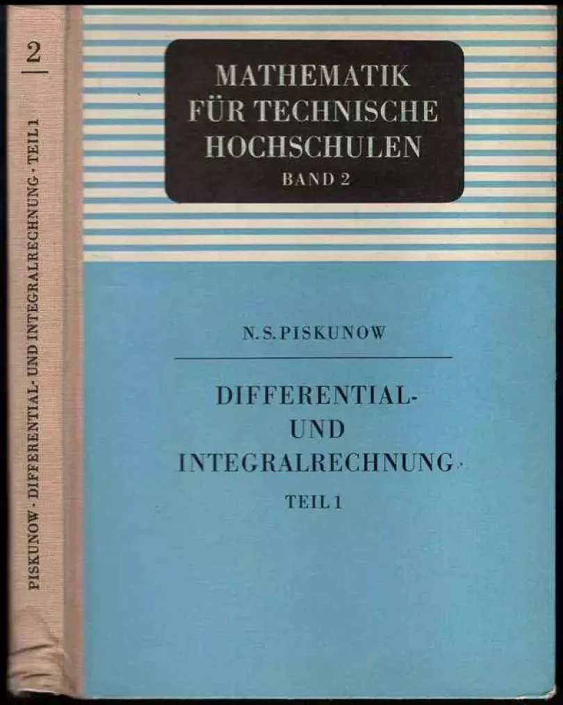 Differential- und integralrechnung Teil 1 (N. S. Piskunow, 1966)