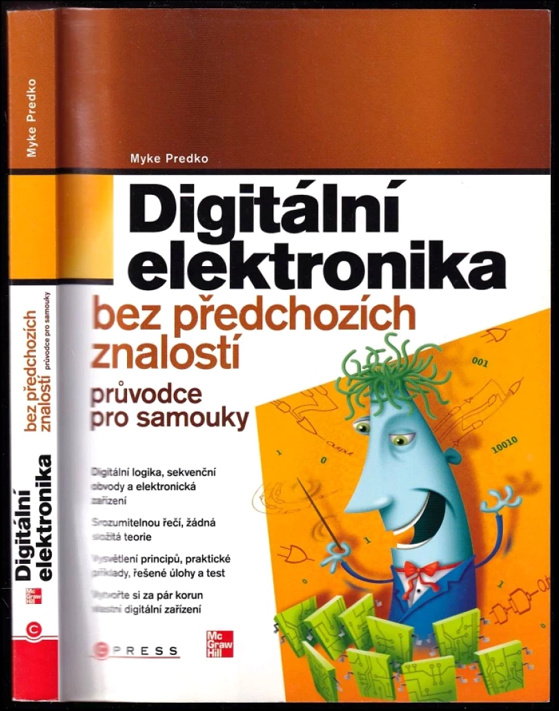 Levně Digitální elektronika bez předchozích znalostí (Michael Predko, 2008)