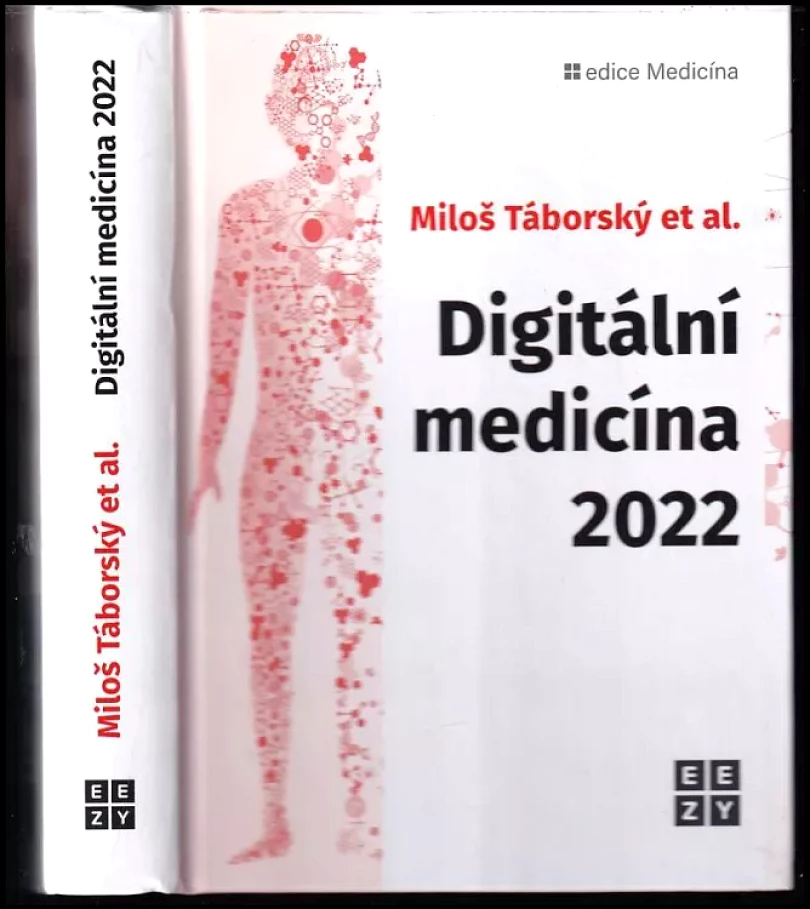 Digitální medicína 2022 (Miloš Táborský, 2022)