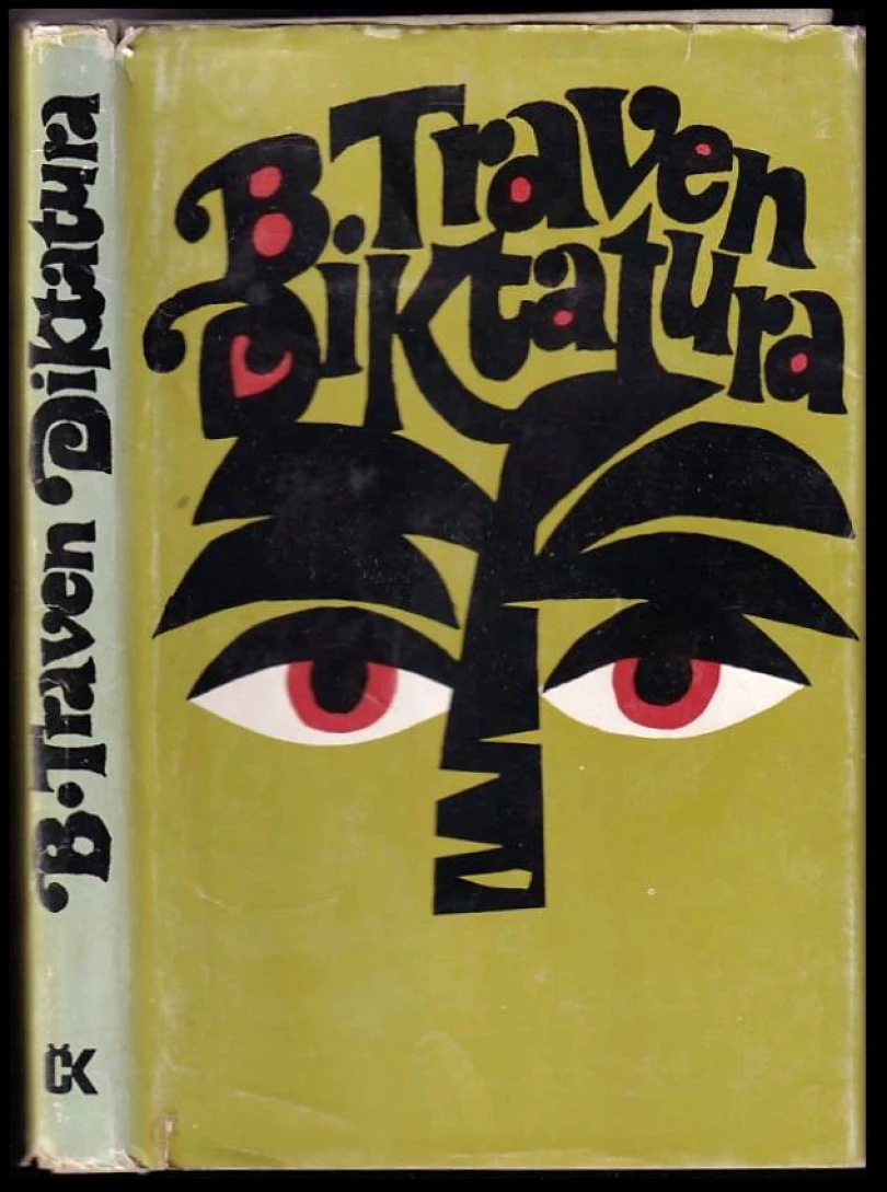 Levně Diktatura (Bruno Traven, 1981)