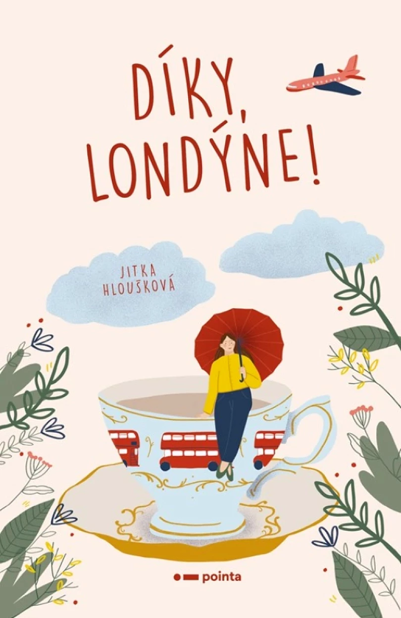 Díky, Londýne! (Hloušková Jitka, 2022)
