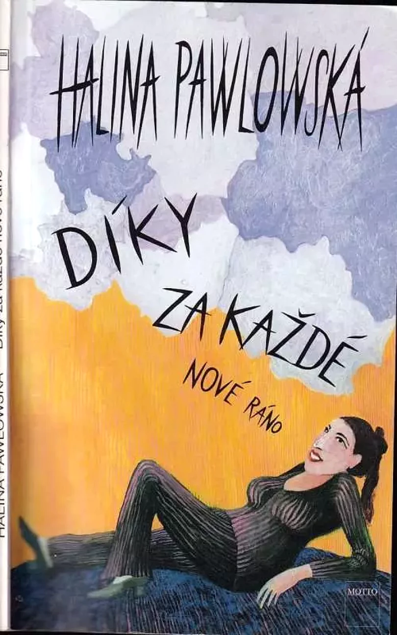 Levně Díky za každé nové ráno (Halina Pawlowská, 1994)