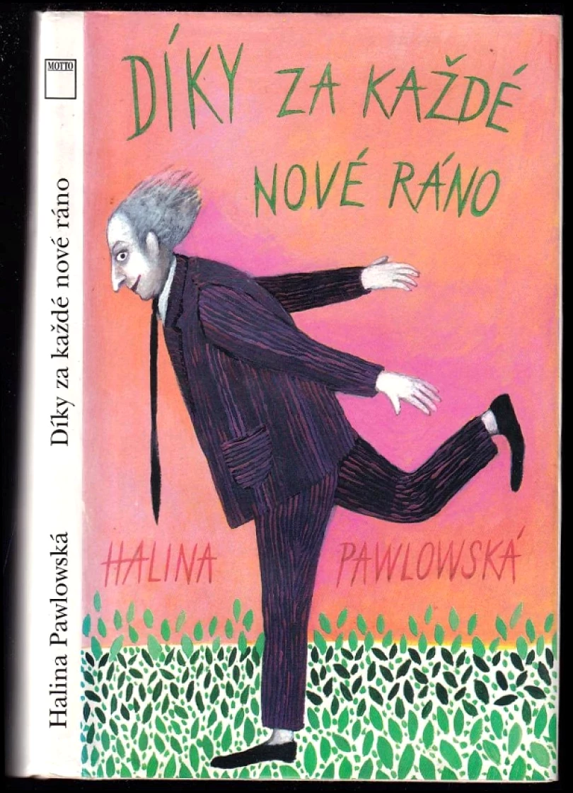 Levně Díky za každé nové ráno (Halina Pawlowská, 1996)