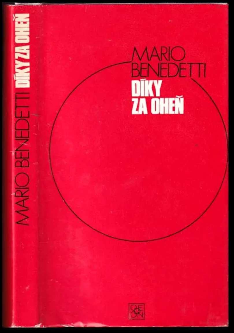 Díky za oheň (Mario Benedetti, 1976)