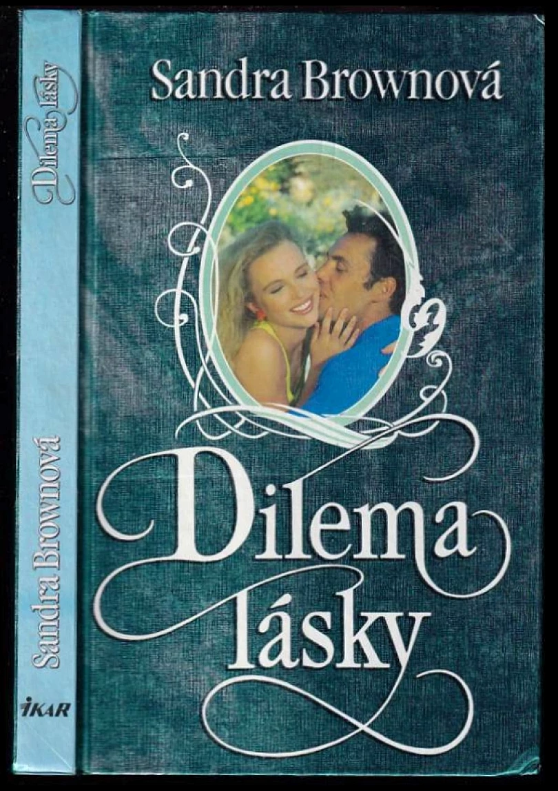 Levně Dilema lásky (Sandra Brown, 1995)