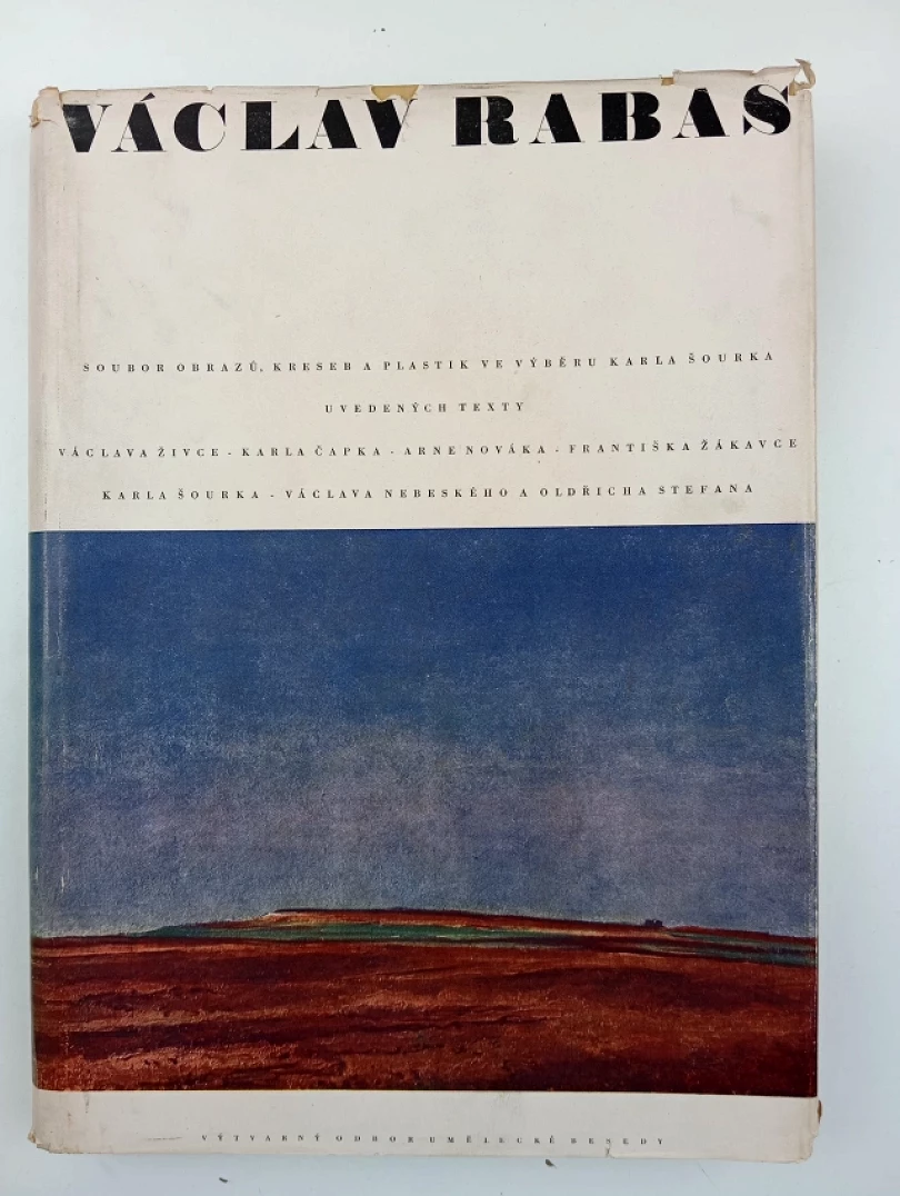 Levně Dílo Václava Rabase. 1908-1941 VČETNĚ SIGNOVANÉ GRAFICKÉ PŘÍLOHY VÁCLAVA RABASA (Václav Rabas, 1941)