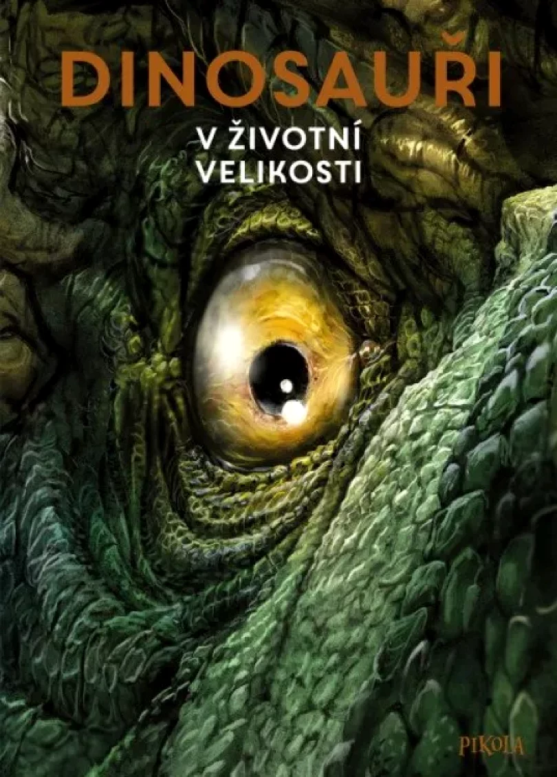 Levně Dinosauři v životní velikosti (Raimund Frey, 2023)