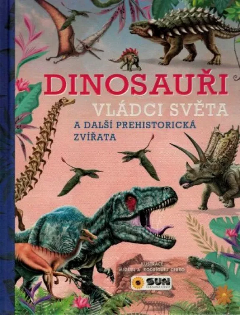 Levně Dinosauři - vládci světa (, 2022)