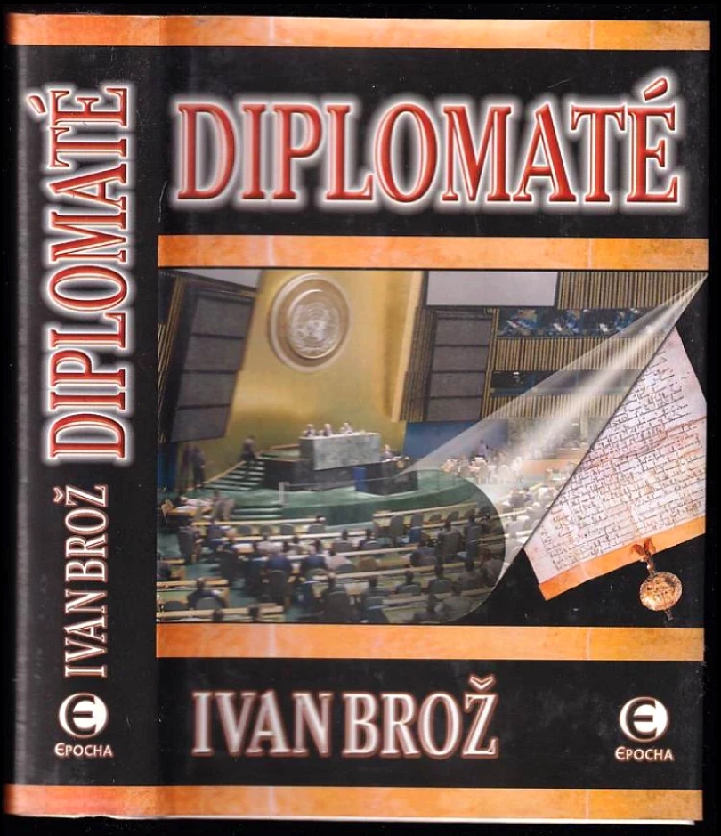 Levně Diplomaté (Ivan Broz, 2004)