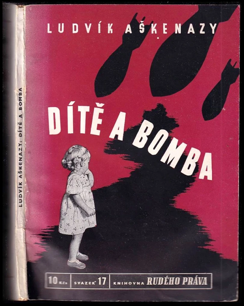 Dítě a bomba (Ludvík Aškenazy, 1950)
