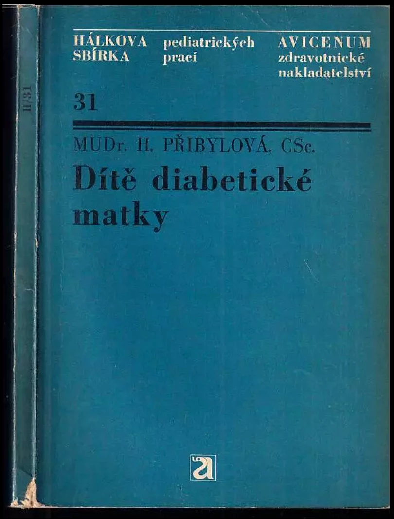 Dítě diabetické matky (Hana Přibylová, 1982)