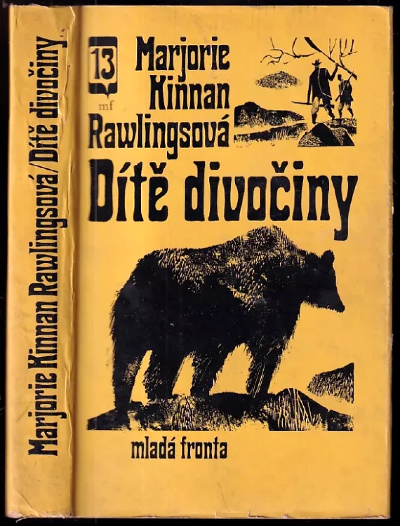 Levně Dítě divočiny (Marjorie Kinnan Rawlings, 1967)