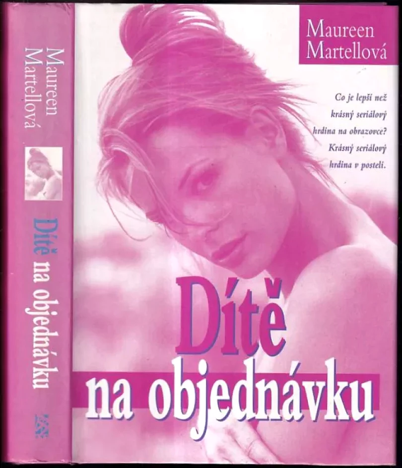 Dítě na objednávku (Maureen Martella, 2000)