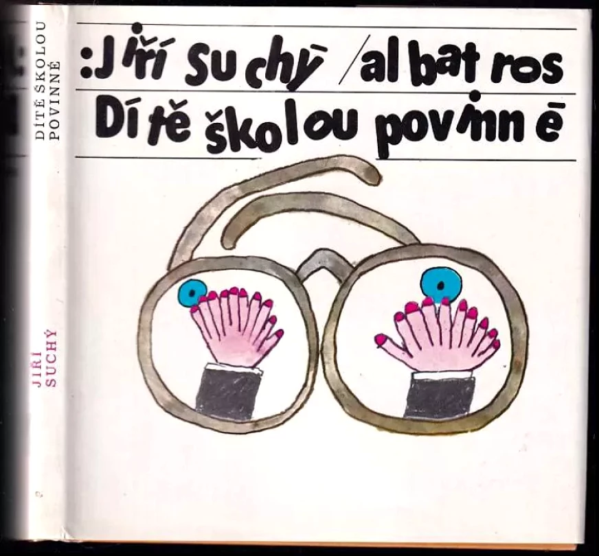 Dítě školou povinné (Jiří Suchý, 1991)