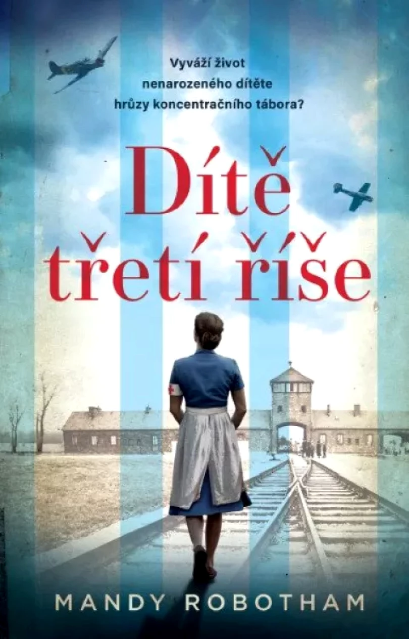 Dítě třetí říše (Mandy Robotham, 2021)
