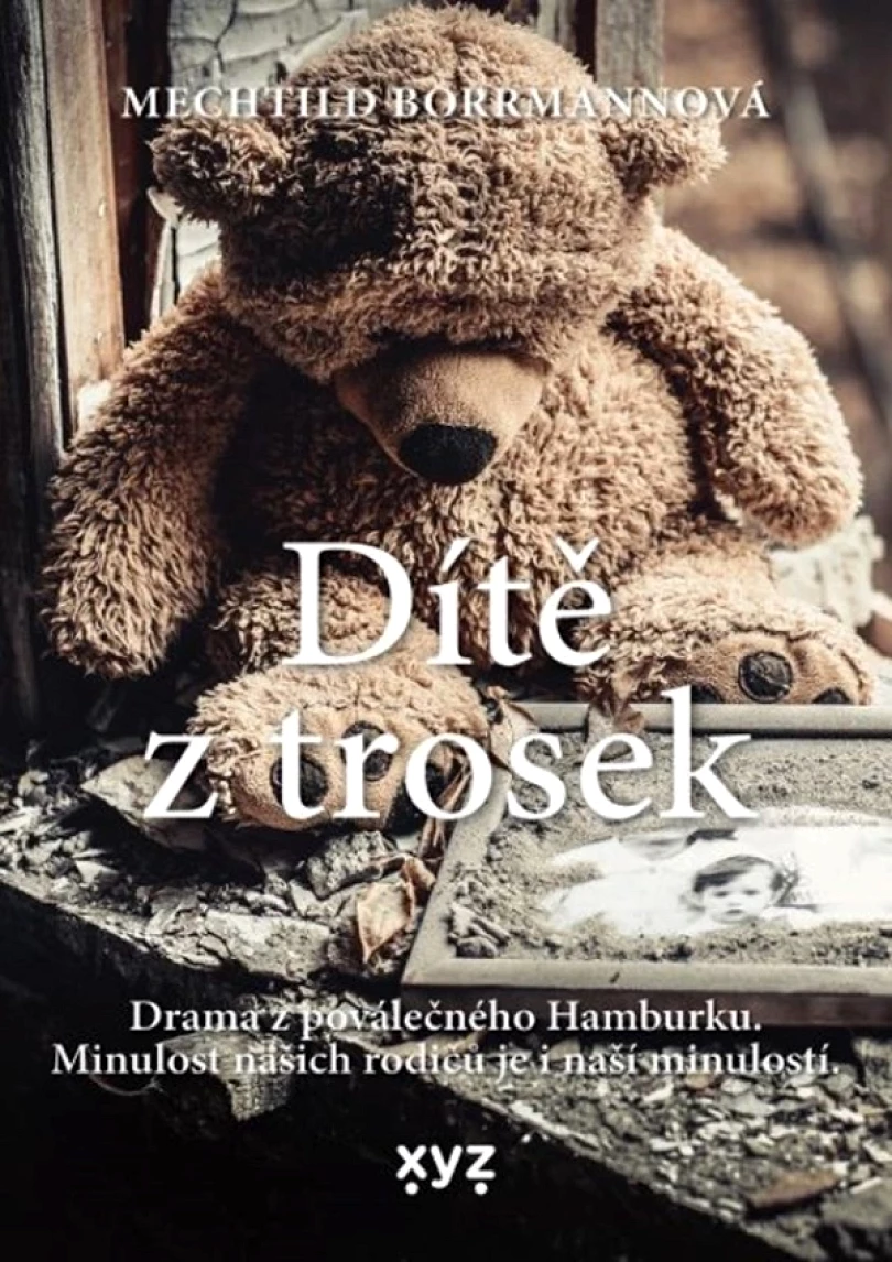 Dítě z trosek (Borrmann Mechtild, 2022)