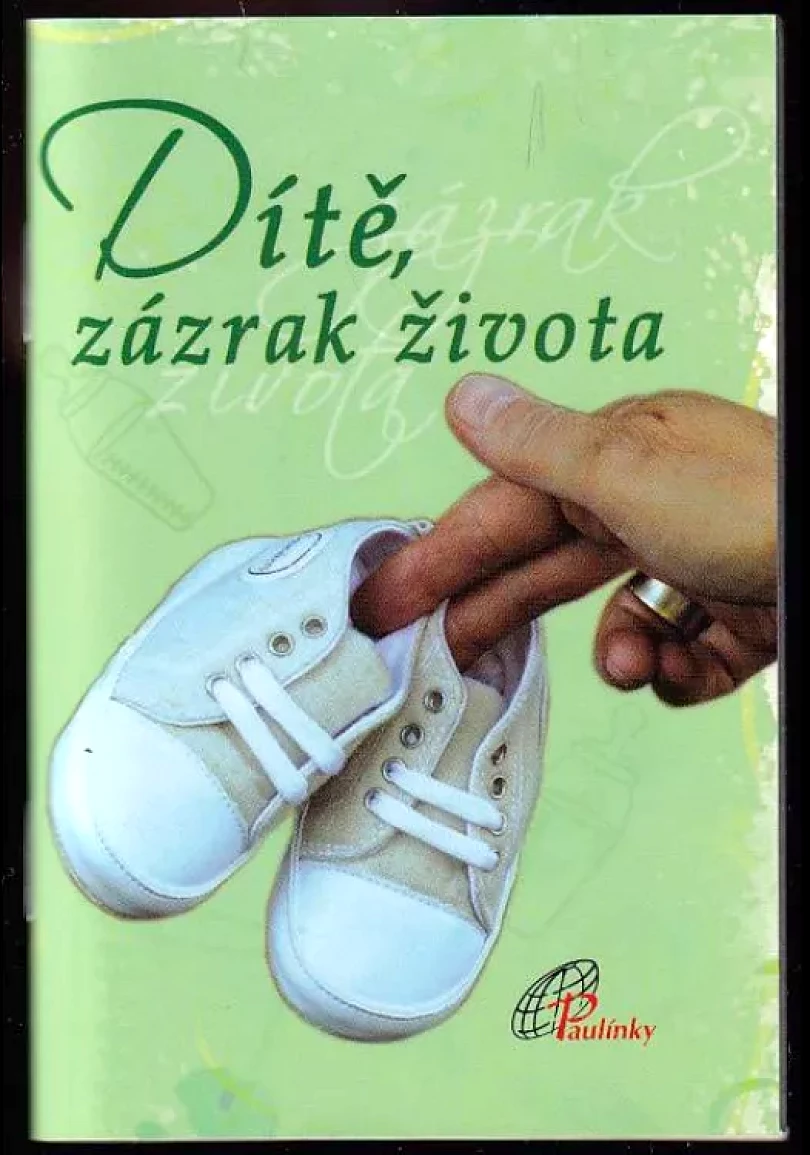 Dítě, zázrak života (, 2011)