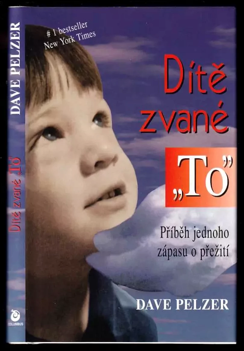 Levně Dítě zvané "To" (David J Pelzer, 1999)