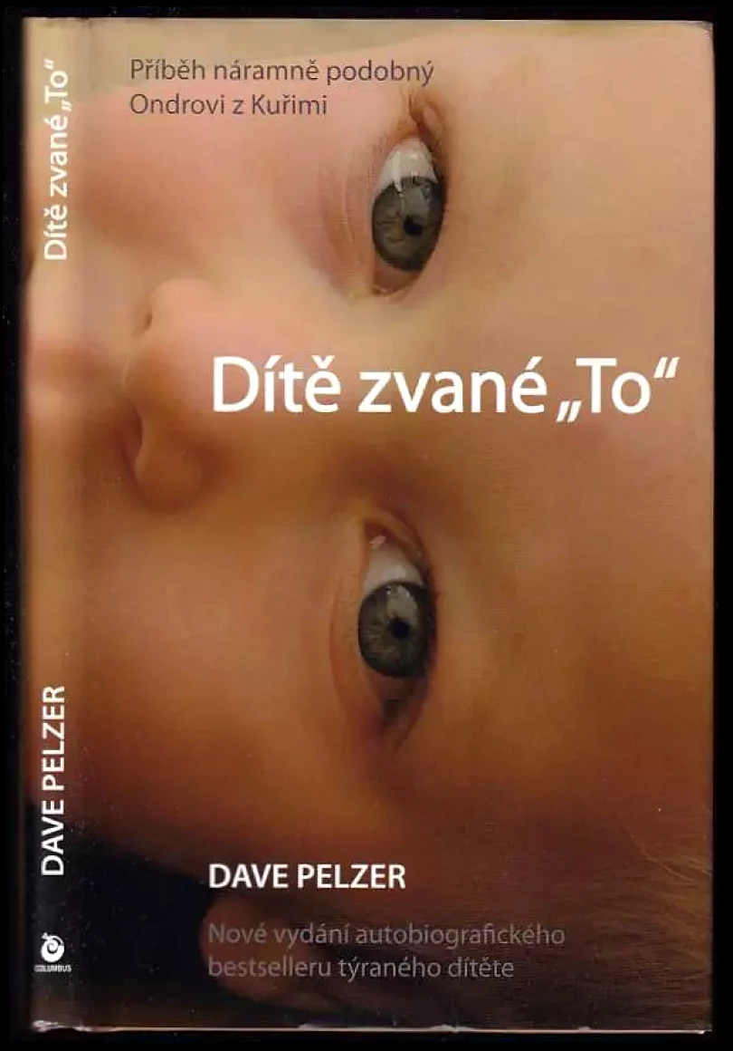 Levně Dítě zvané "To" (David J Pelzer, 2007)