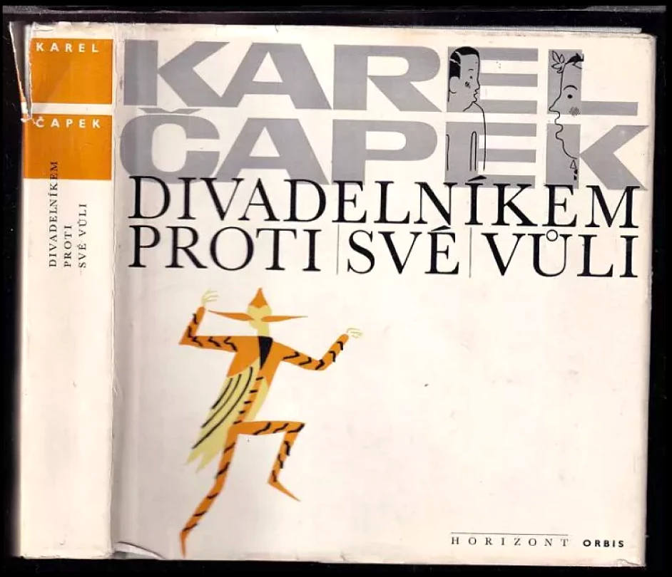 Divadelníkem proti své vůli (Karel Čapek, 1968)