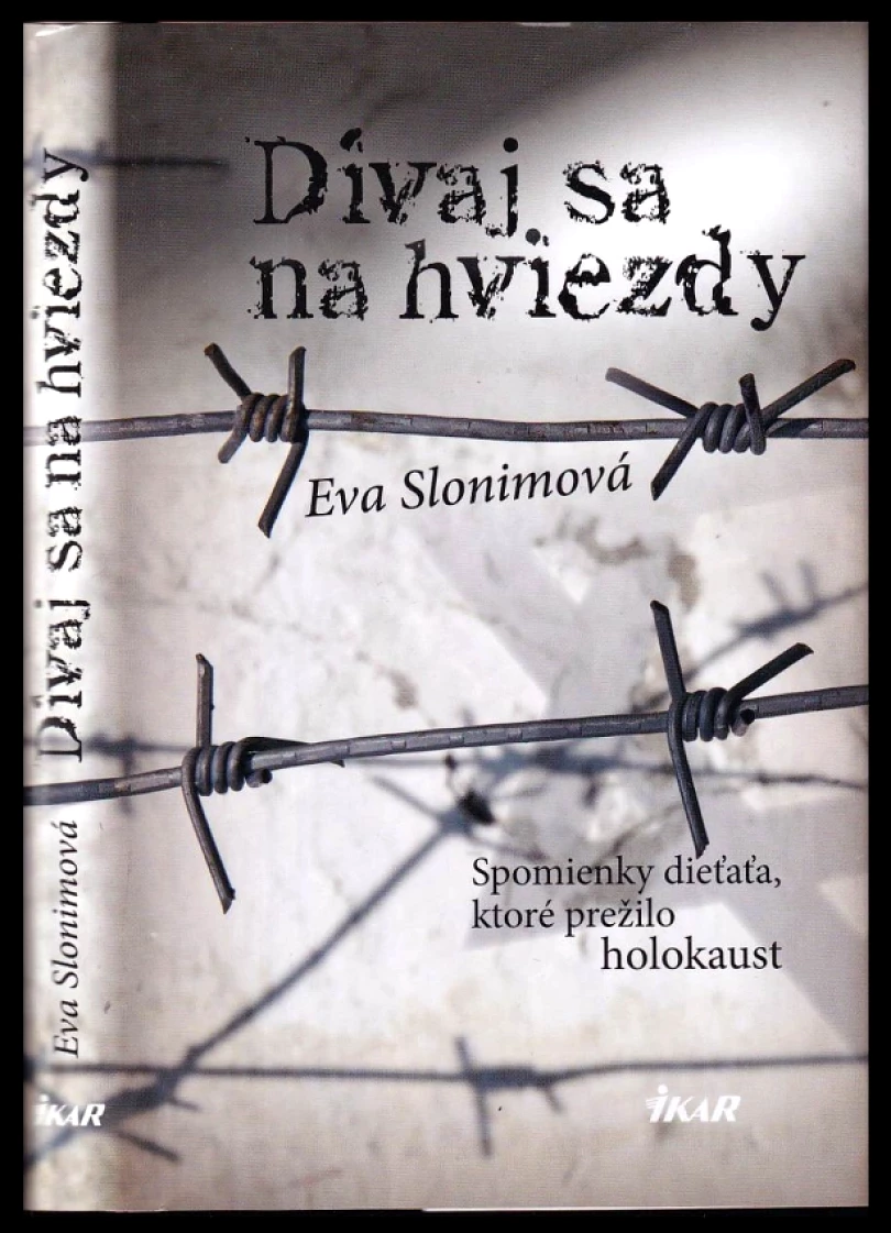 Levně Dívaj sa na hviezdy (Eva Slonim, 2015)