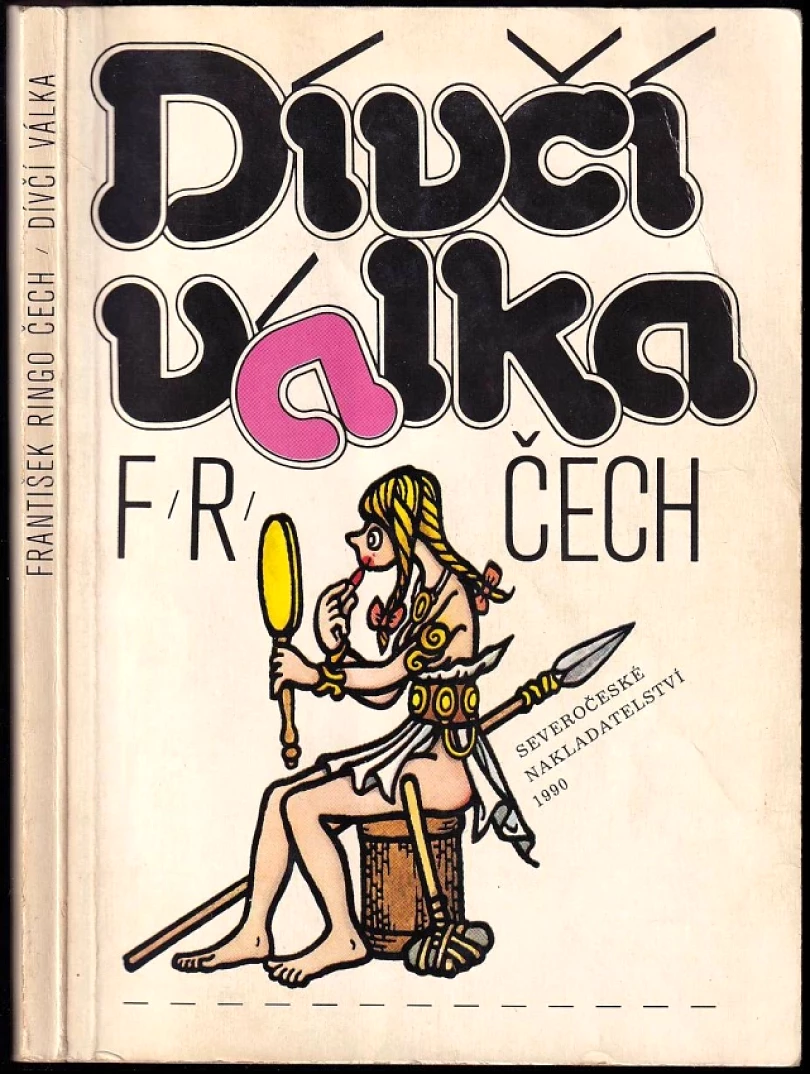 Levně Dívčí válka (František Ringo Čech, 1990)
