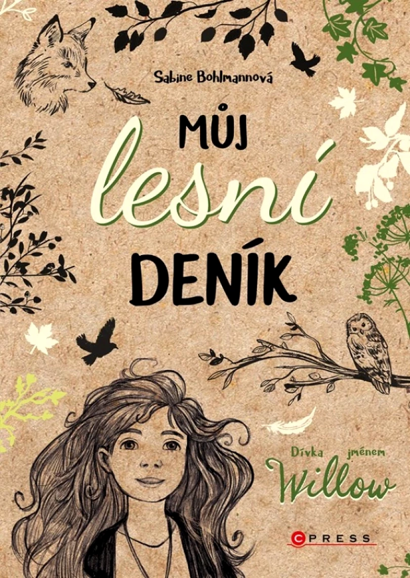 Dívka jménem Willow: Můj lesní deník (Bohlmannová Sabine, 2024)