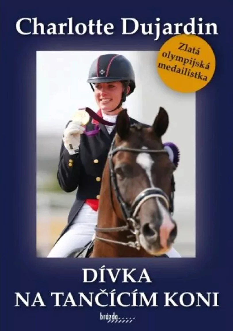 Dívka na tančícím koni (Charlotte Dujardin, 2022)
