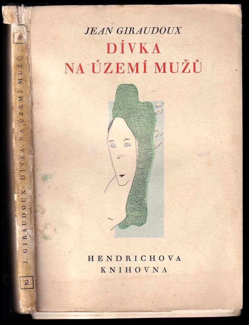 Levně Dívka na území mužů (Jean Giraudoux, 1926)