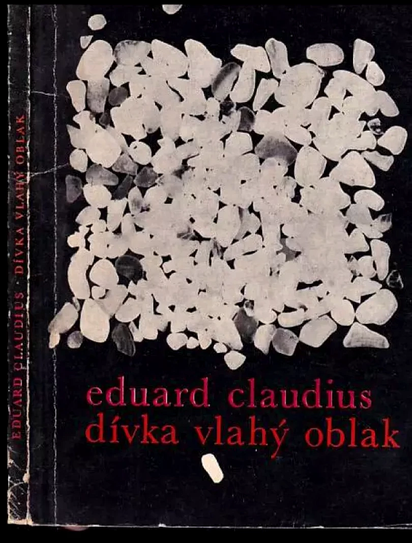 Levně Dívka Vlahý oblak (Eduard Claudius, 1965)