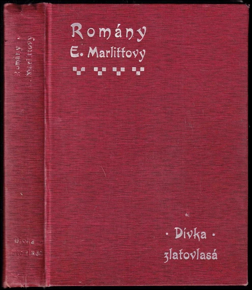 Levně Dívka zlatovlasá I. + II, KOMPLET (Eugenie Marlitt, 1910)