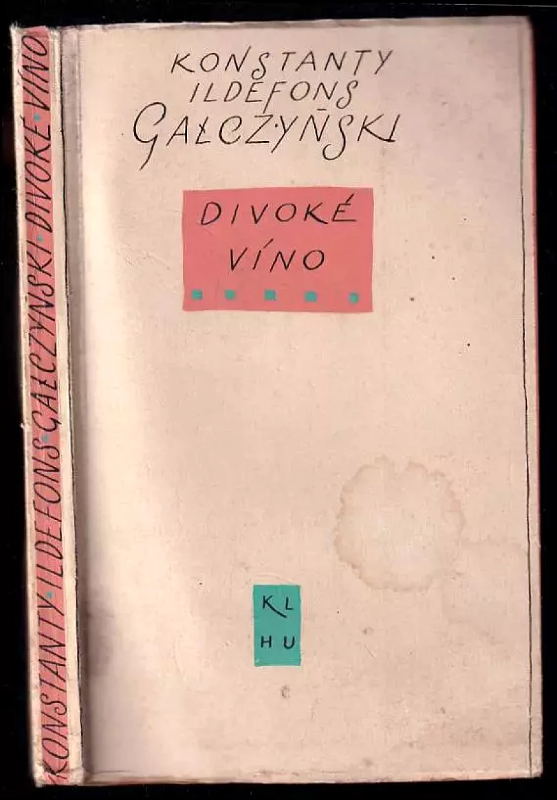 Divoké víno (Konstanty Ildefons Gałczyński, 1957)