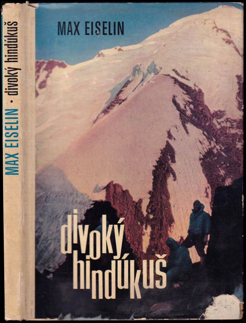 Divoký Hindúkuš (Max Eiselin, 1965)
