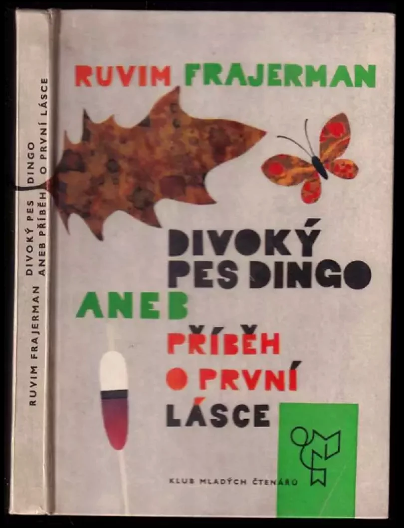 Levně Divoký pes Dingo, aneb, Příběh o první lásce (Ruvim Isajevič Frajerman, 1965)
