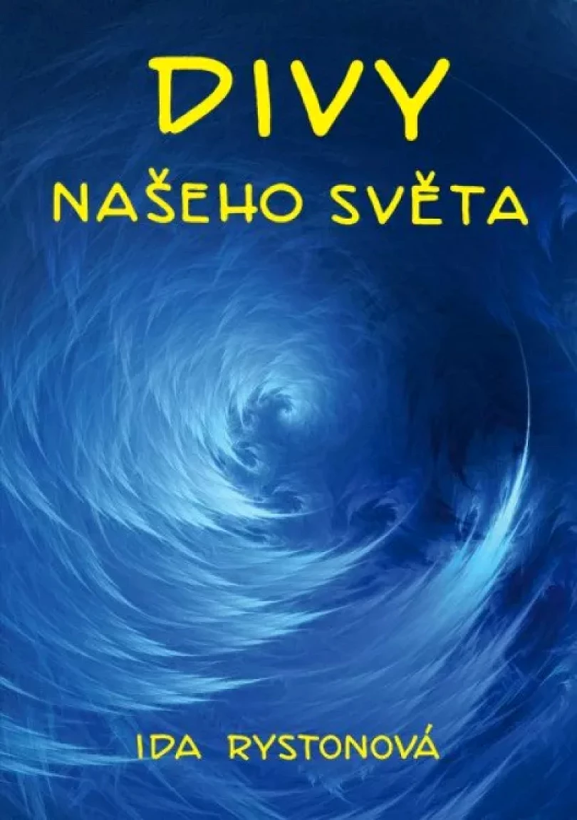 Divy našeho světa (Ida Rystonová, 2021)