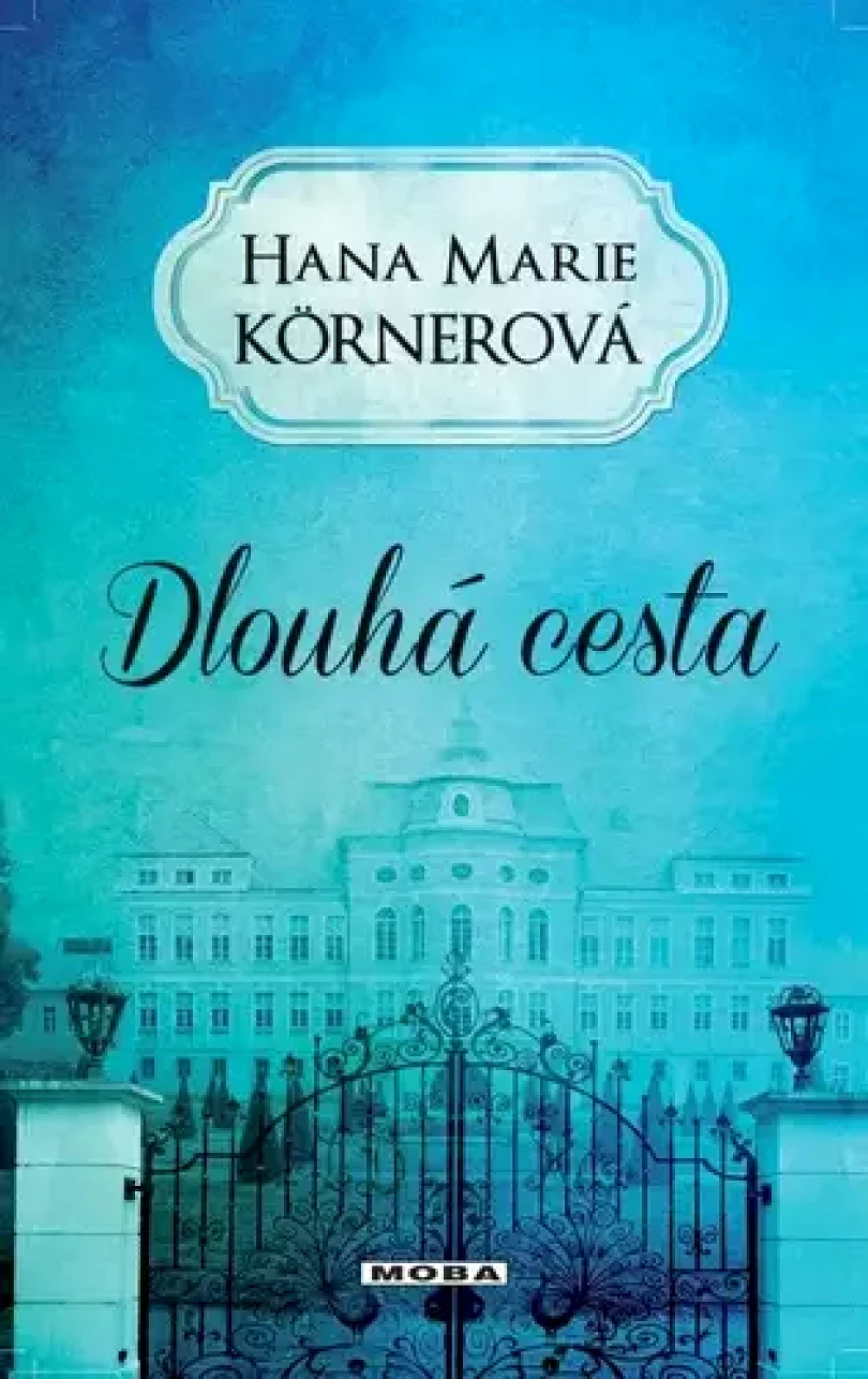 Dlouhá cesta (Hana Körnerová, 2022)