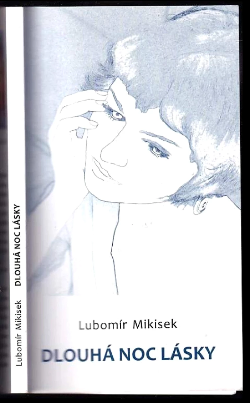 Levně Dlouhá noc lásky (Lubomír Mikisek, 2012)