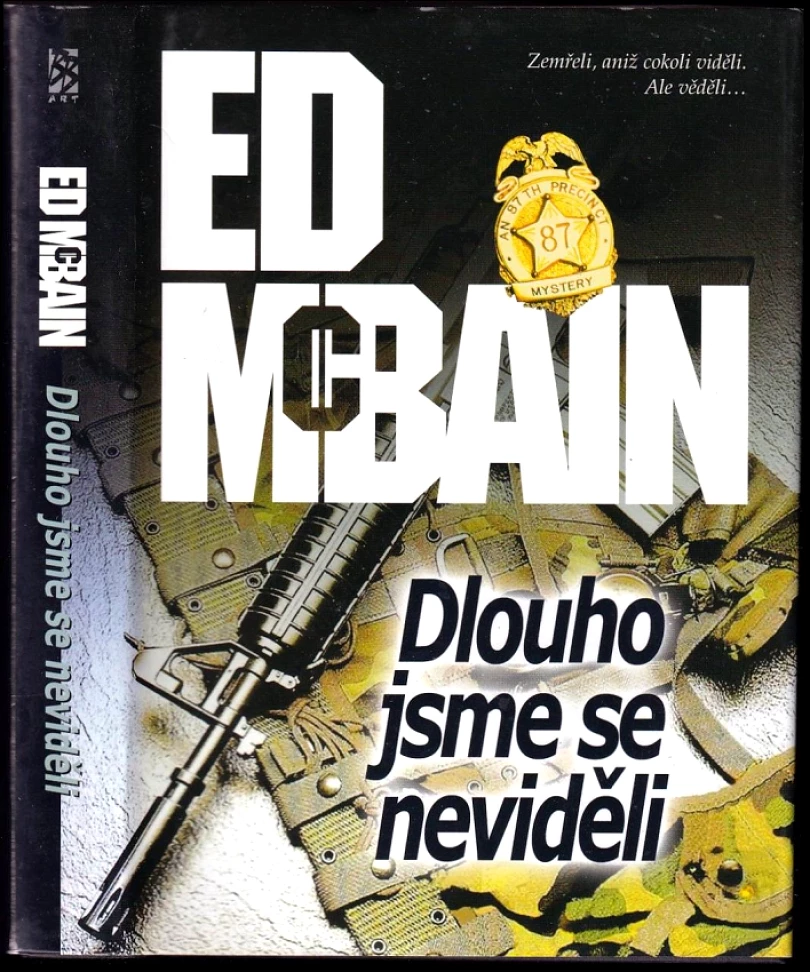 Levně Dlouho jsme se neviděli (Ed McBain, 2004)