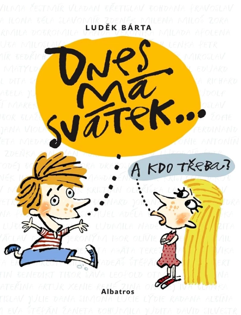 Dnes má svátek... (Bárta Luděk, 2017)