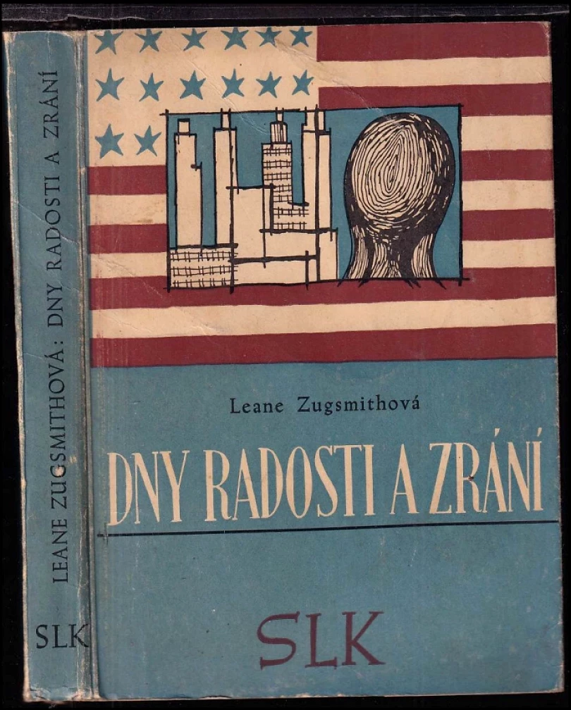 Dny radosti a zrání (Leane Zugsmith, 1945)