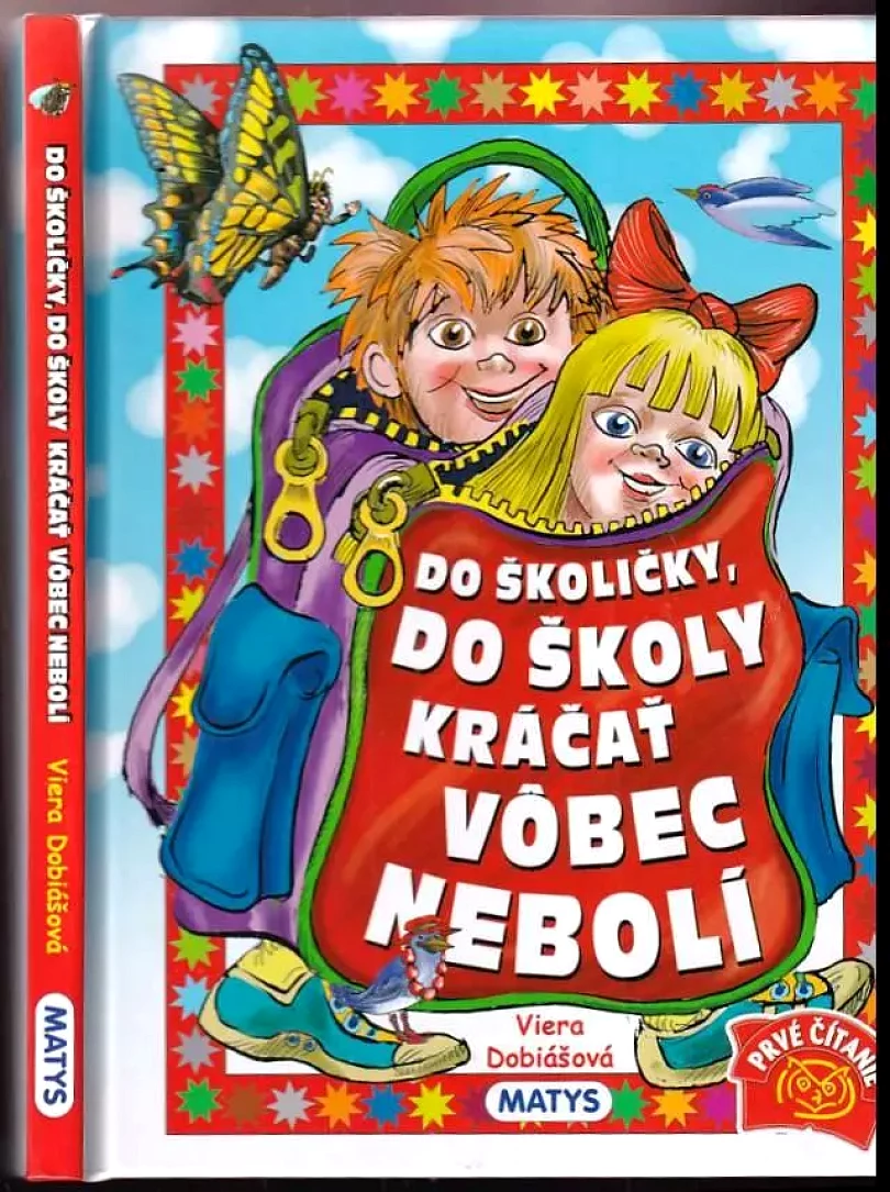 Do školičky, do školy kráčať vôbec nebolí (Viera Dobiášová, 2021)