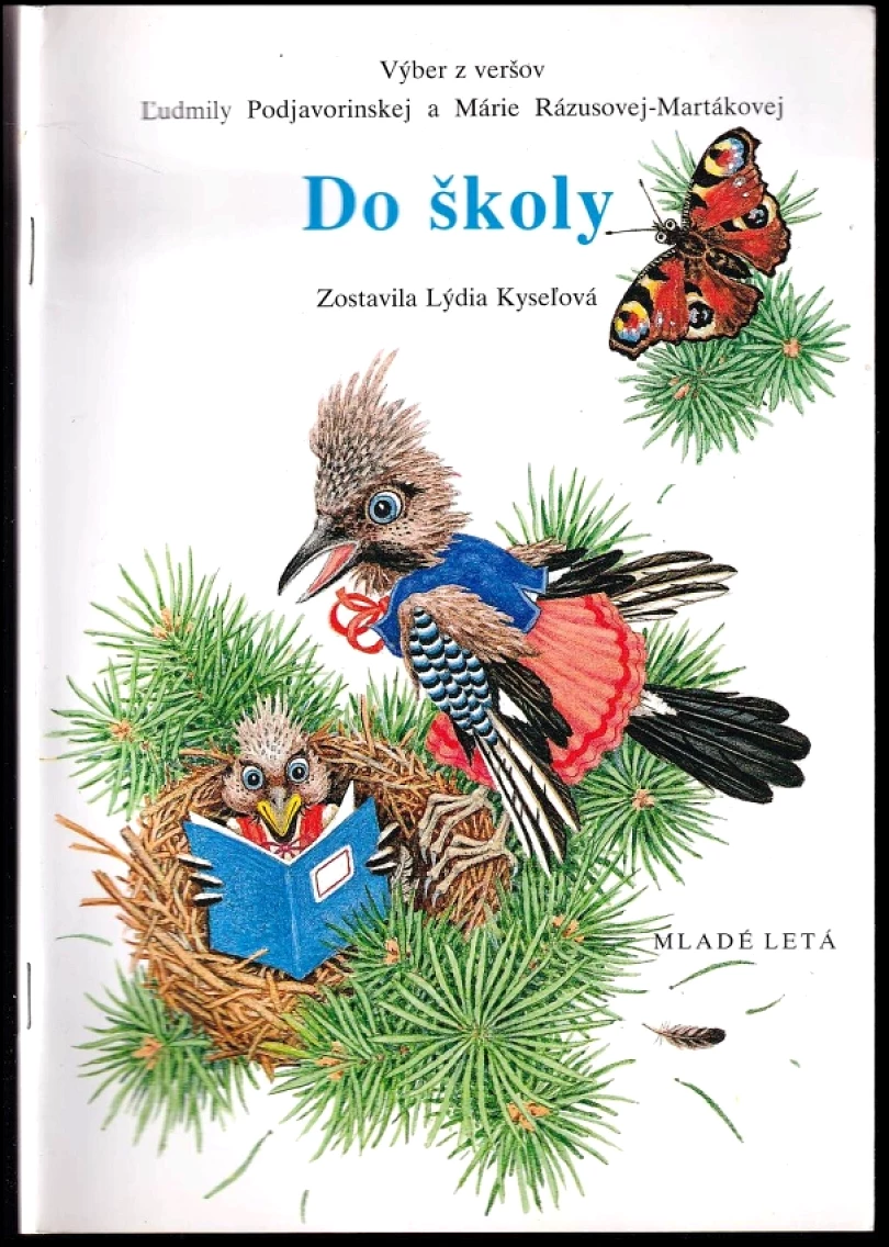 Do školy (Mária Rázusová-Martáková, 2012)