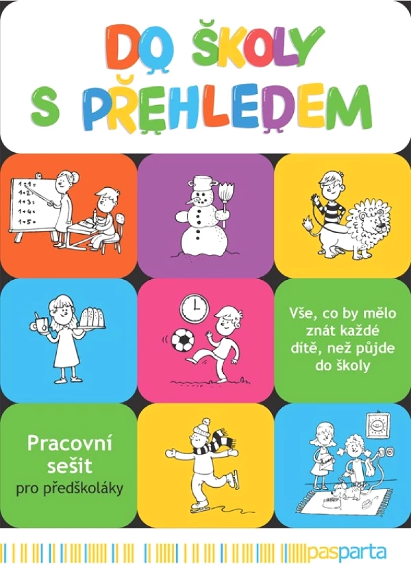 Do školy s přehledem: Pracovní sešit pro předškoláky (Vlková Ivana, 2025)